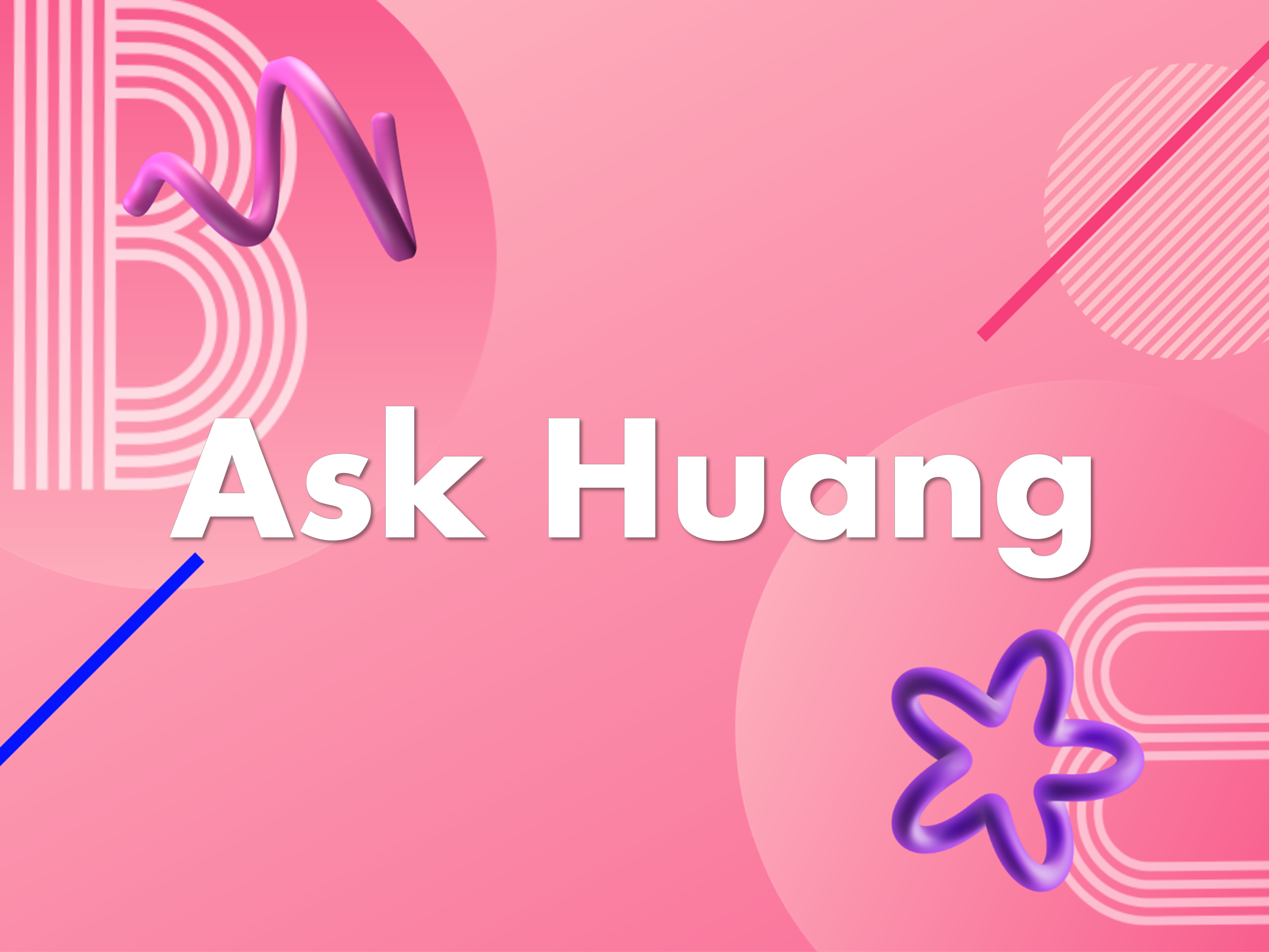 Ask Huang的第1張圖片